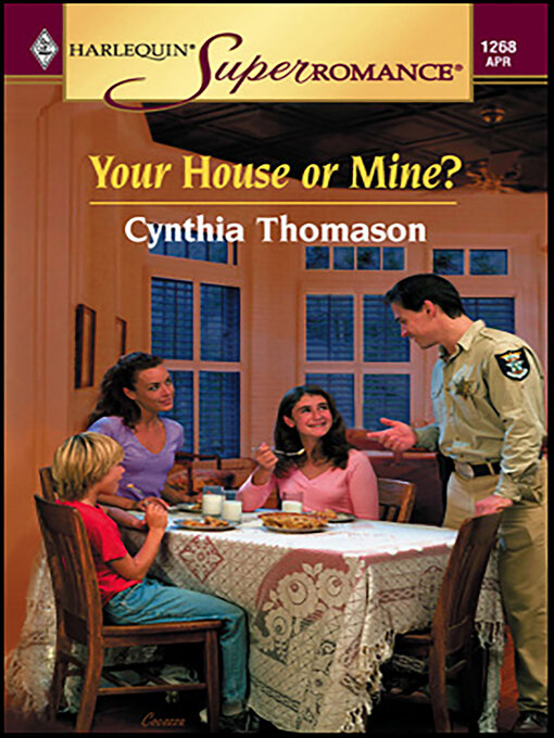 Title details for Your House or Mine? by Cynthia Thomason - Available